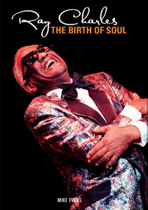 Ray Charles: The Birth of Soul