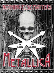Nothing Else Matters: Metallica