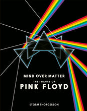 Load image into Gallery viewer, Mind Over Matter: The Images of Pink Floyd