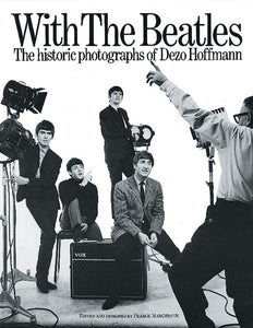 With The Beatles: The historic photographs of Dezo Hoffmann