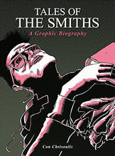 Load image into Gallery viewer, Tales of The Smiths: A Graphic Novel