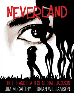 Neverland: The Life and Death of Michael Jackson